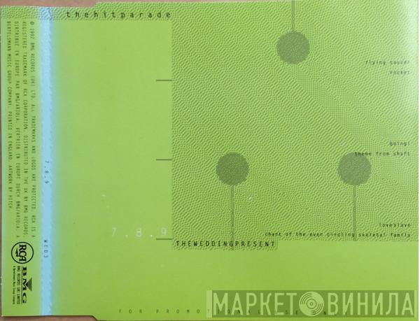 The Wedding Present - Thehitparade 7, 8, 9