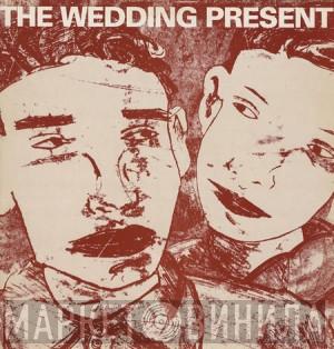 The Wedding Present - Why Are You Being So Reasonable Now?