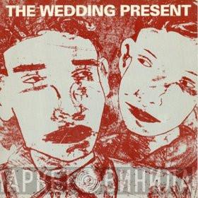 The Wedding Present - Why Are You Being So Reasonable Now?