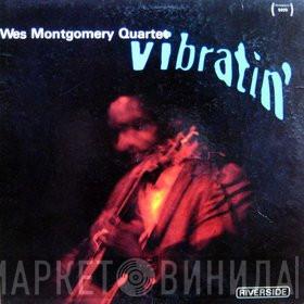  The Wes Montgomery Quartet  - Vibratin'