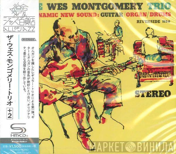  The Wes Montgomery Trio  - A Dynamic New Sound: Guitar/Organ/Drums
