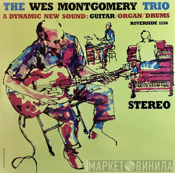 The Wes Montgomery Trio - A Dynamic New Sound: Guitar/Organ/Drums