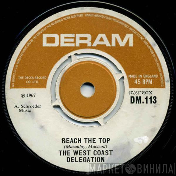 The West Coast Delegation - Reach The Top
