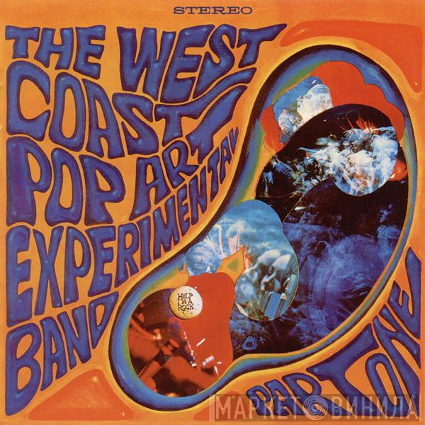  The West Coast Pop Art Experimental Band  - Part One