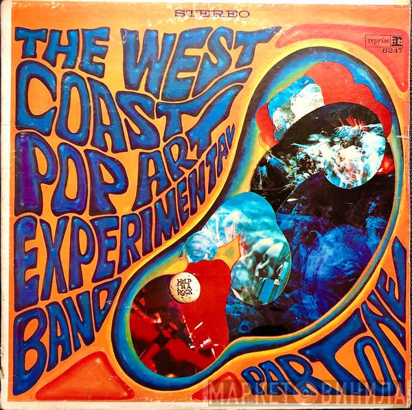  The West Coast Pop Art Experimental Band  - Part One