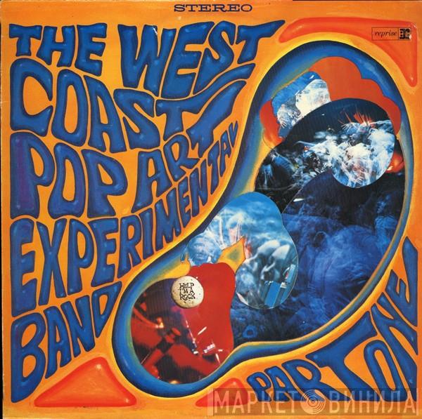  The West Coast Pop Art Experimental Band  - Part One