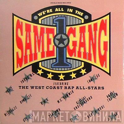 The West Coast Rap All-Stars - We're All In The Same Gang