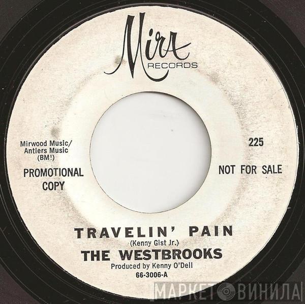 The Westbrooks  - Travelin' Pain