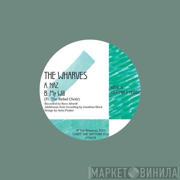 The Wharves - Naz