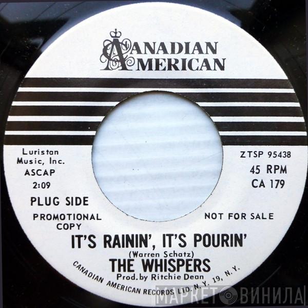  The Whispers   - It's Rainin', It's Pourin' / Tomorrow's On Your Side