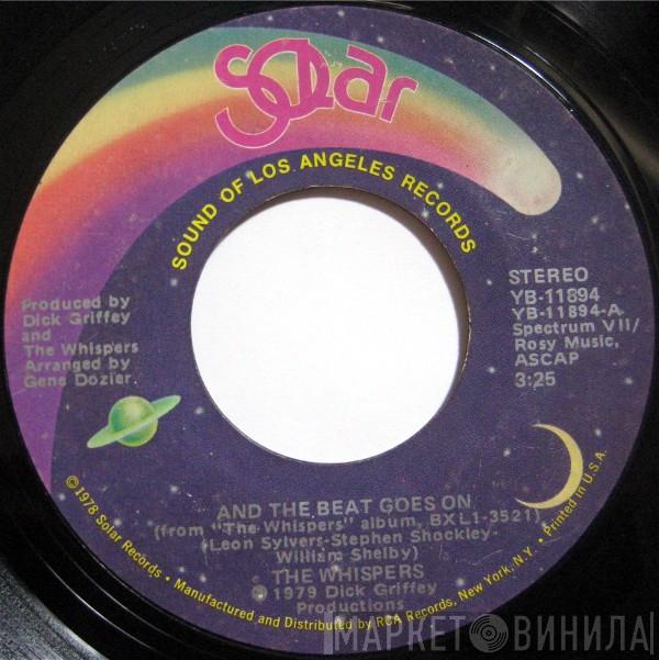  The Whispers  - And The Beat Goes On / Can You Do The Boogie