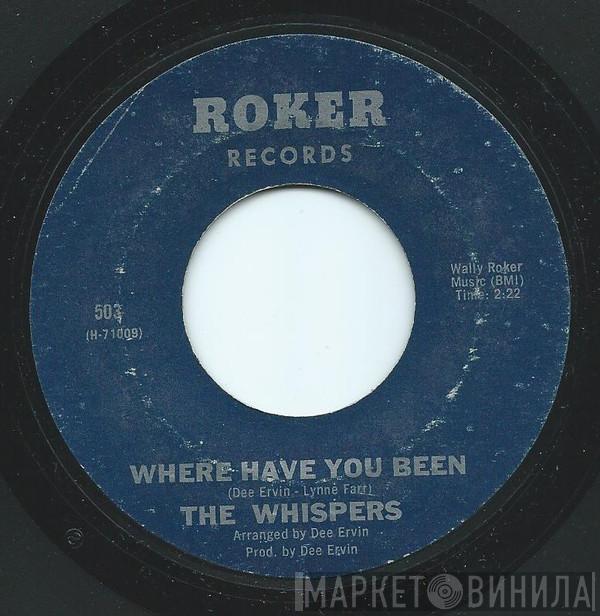  The Whispers  - Where Have You Been / People In A Hurry