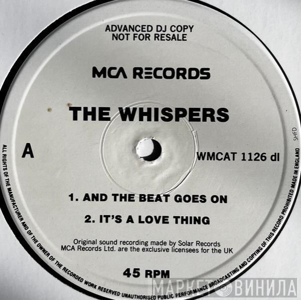 The Whispers - And The Beat Goes On / It's A Love Thing