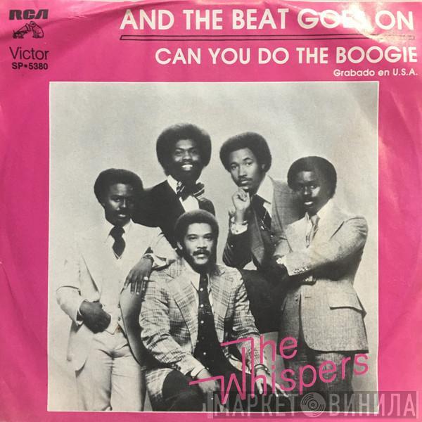 The Whispers  - And The Beat Goes On