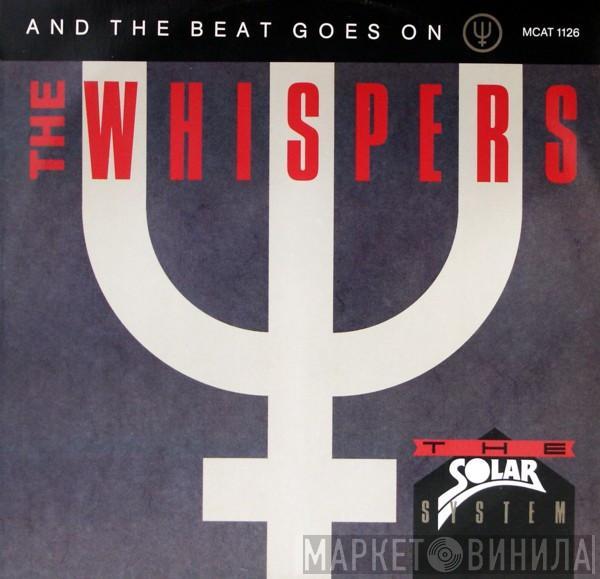 The Whispers - And The Beat Goes On