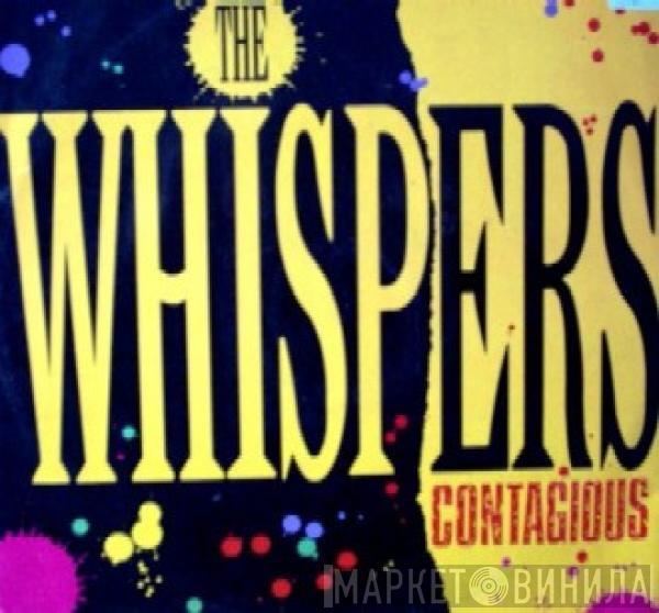 The Whispers - Contagious