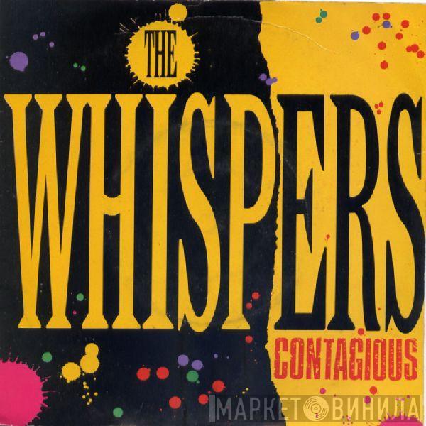 The Whispers - Contagious