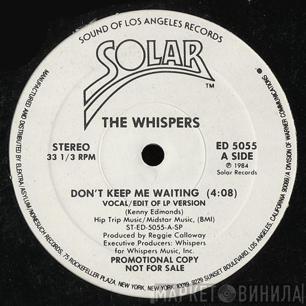 The Whispers - Don't Keep Me Waiting