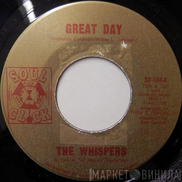 The Whispers - Great Day / I Can't See Myself Leaving You