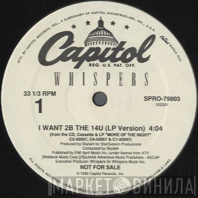 The Whispers - I Want 2B The 1 4U