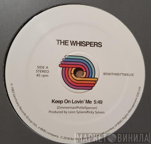  The Whispers  - Keep On Lovin' Me