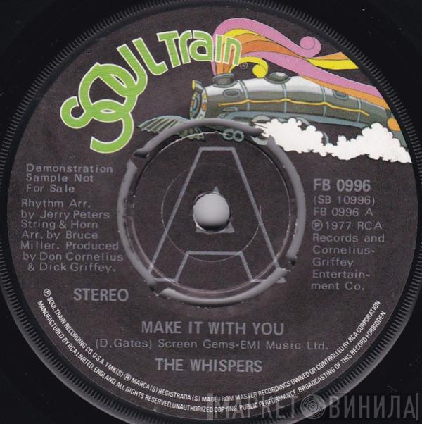  The Whispers  - Make It With You
