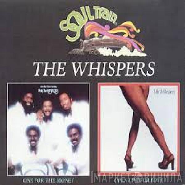 The Whispers - One For The Money / Open Up Your Love