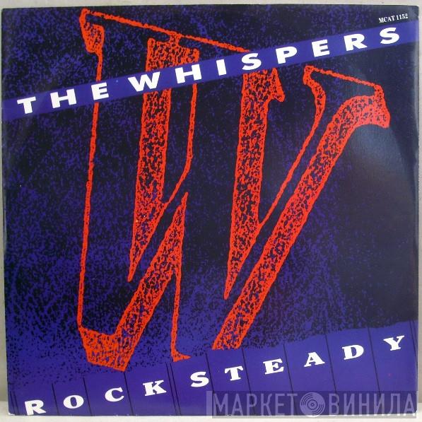 The Whispers - Rock Steady