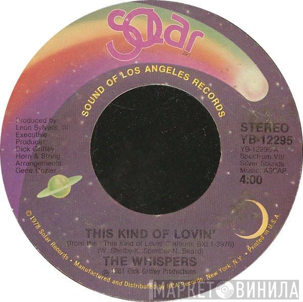 The Whispers - This Kind Of Lovin'