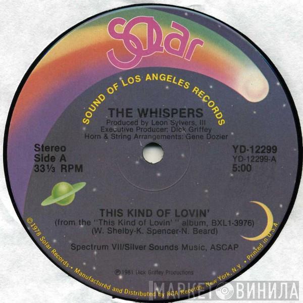 The Whispers - This Kind Of Lovin'