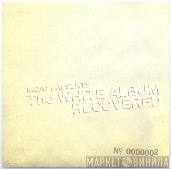  - The White Album Recovered No. 0000002