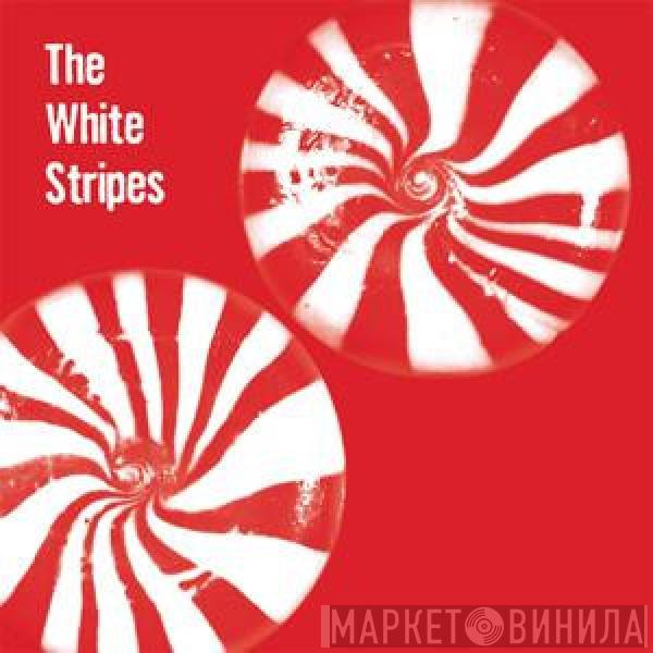  The White Stripes  - Lafayette Blues / Sugar Never Tasted So Good