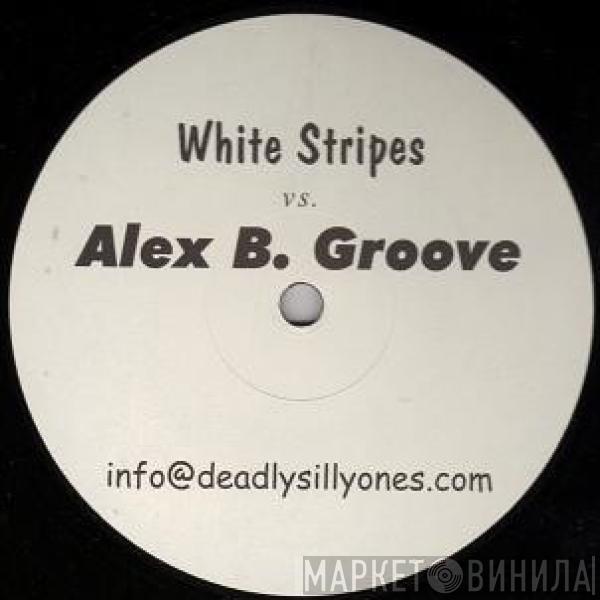 The White Stripes, Alex B. Groove - Untitled