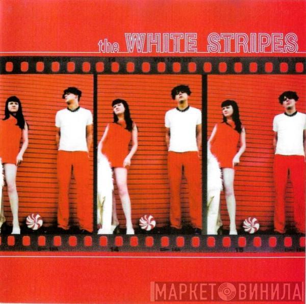  The White Stripes  - The White Stripes