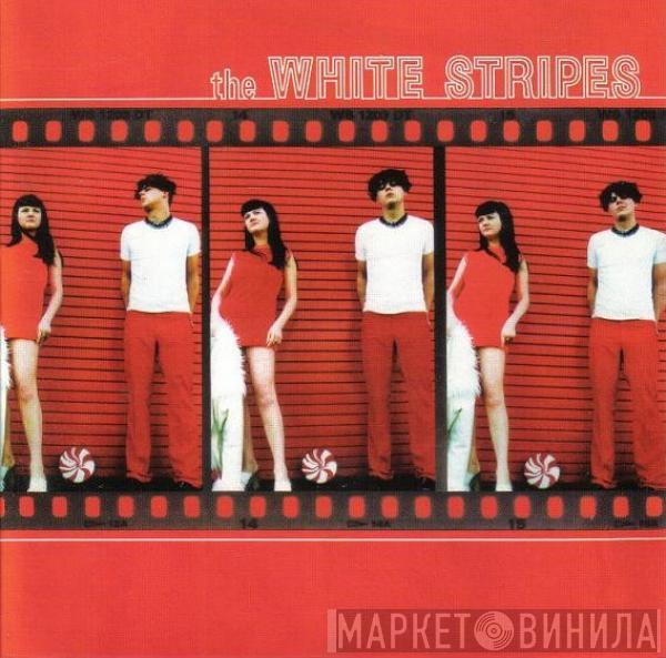  The White Stripes  - The White Stripes