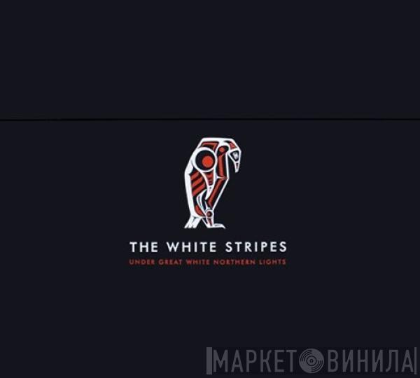 The White Stripes - Under Great White Northern Lights