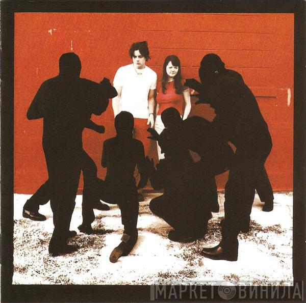  The White Stripes  - White Blood Cells