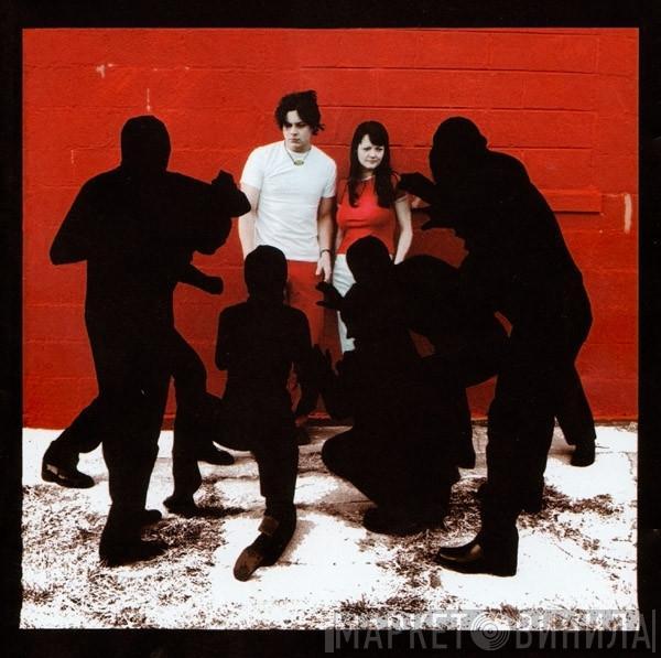  The White Stripes  - White Blood Cells