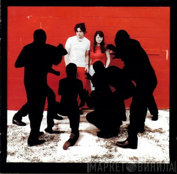  The White Stripes  - White Blood Cells