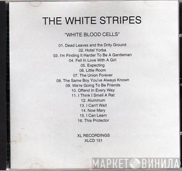  The White Stripes  - White Blood Cells