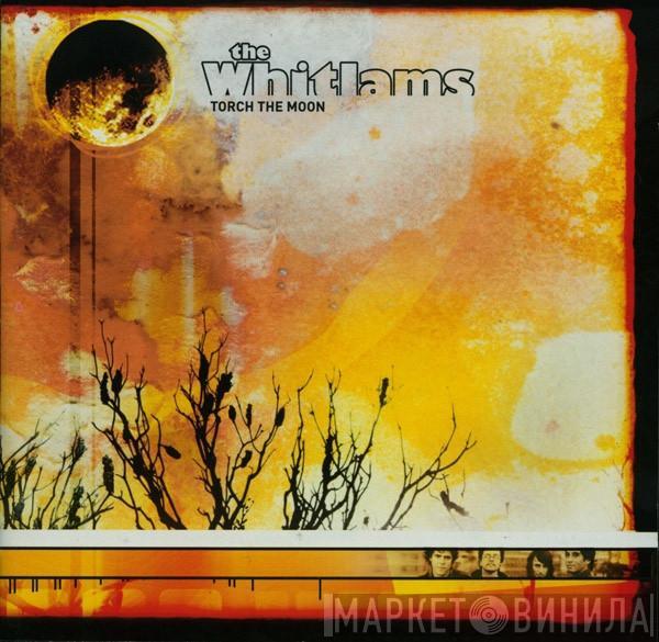 The Whitlams - Torch The Moon