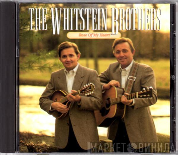 The Whitstein Brothers - Rose Of My Heart