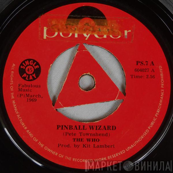  The Who  - Pinball Wizard / Dogs Part Two