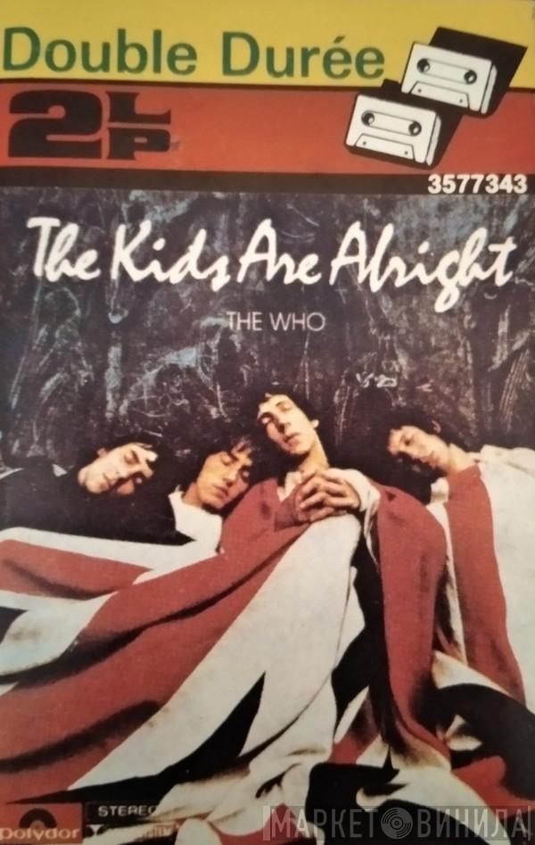  The Who  - Bande Originale Du Film : The Kids Are Alright