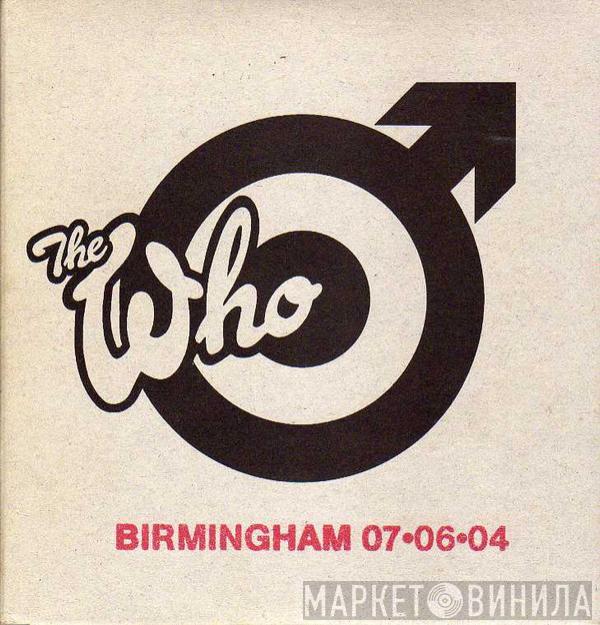 The Who - Birmingham 07.06.04
