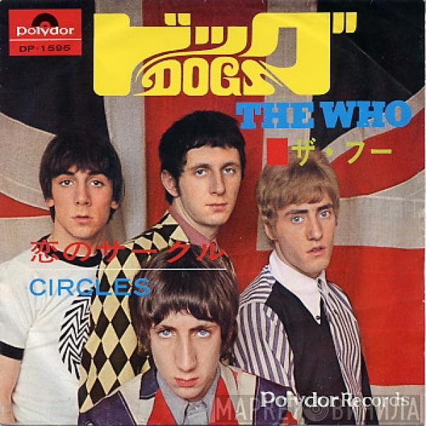  The Who  - Dogs