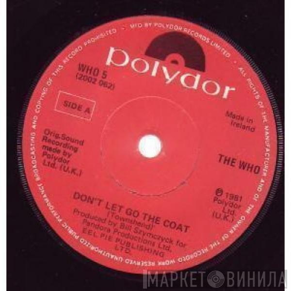 The Who - Don't Let Go The Coat