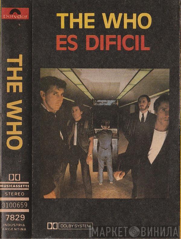  The Who  - Es Difícil