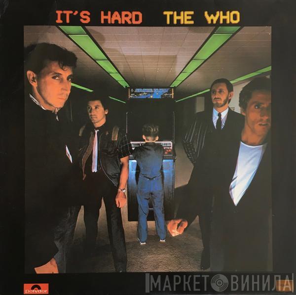  The Who  - It's Hard