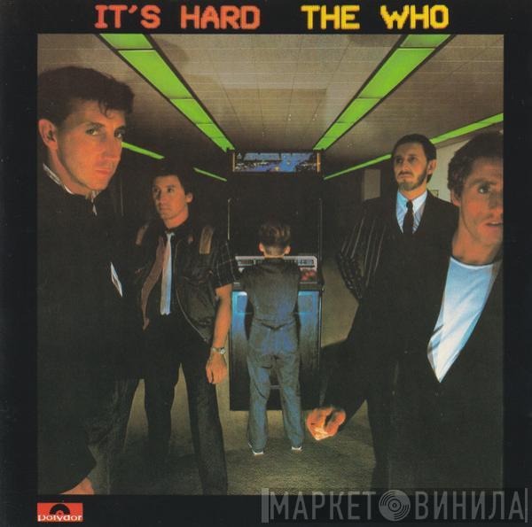  The Who  - It's Hard